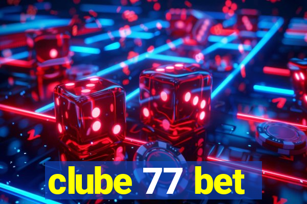 clube 77 bet